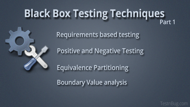 Equivalence partitioning, Boundary value analysis