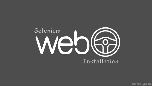 Selenium WebDriver Installation